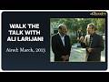 Ali Larijani Interview | (Aired: March, 2013) Walk The Talk With Ali Larijani