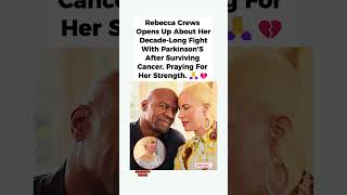 Terry Crews' Wife Rebecca Reveals Parkinson's Battle After Cancer 😔💔#shorts #RebeccaCrews
