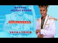 WEYAYU Lyrics Acidic Vokoz Vayalyrics