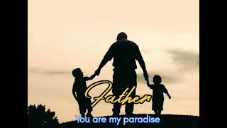 Father you are my paradise #usa #america #newmusic #family #father #cover #cinema #hollywood