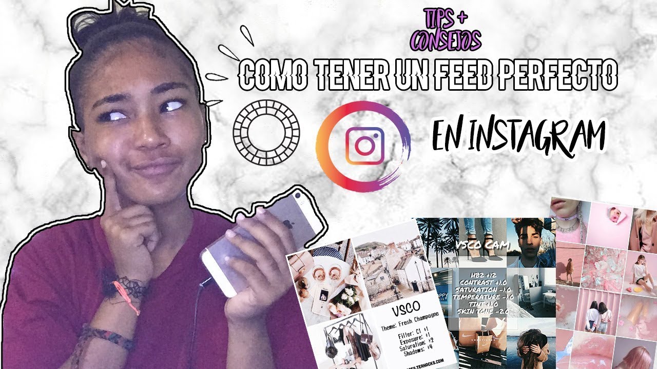 10 TIPS Y CONSEJOS PARA TENER UN FEED PERFECTO EN INSTAGRAM l Lala ...