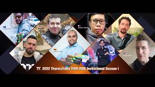 2022 Thermaltake RAMMOD Invitational Season 1