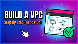 How to Create a VPC in AWS Step by Step (Hands-On Tutorial)