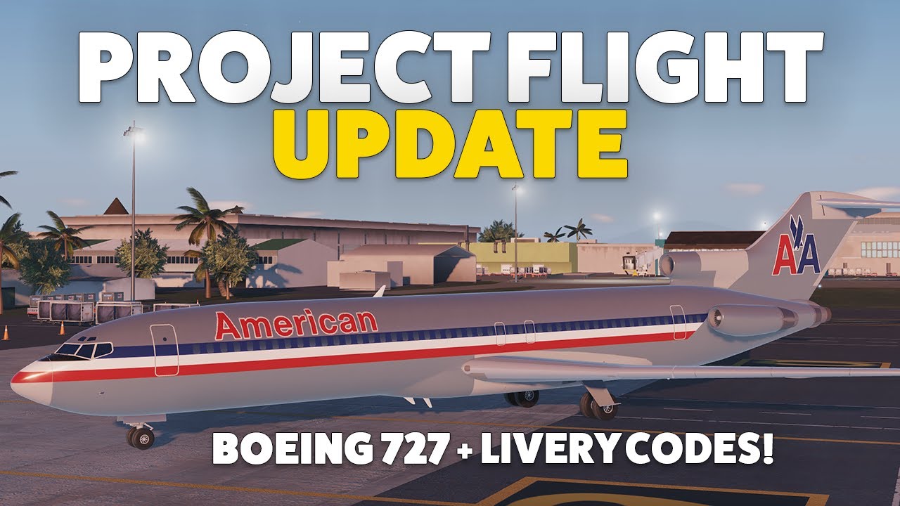 NEW BOEING 727 in Project Flight!! (Update 7.3) - YouTube