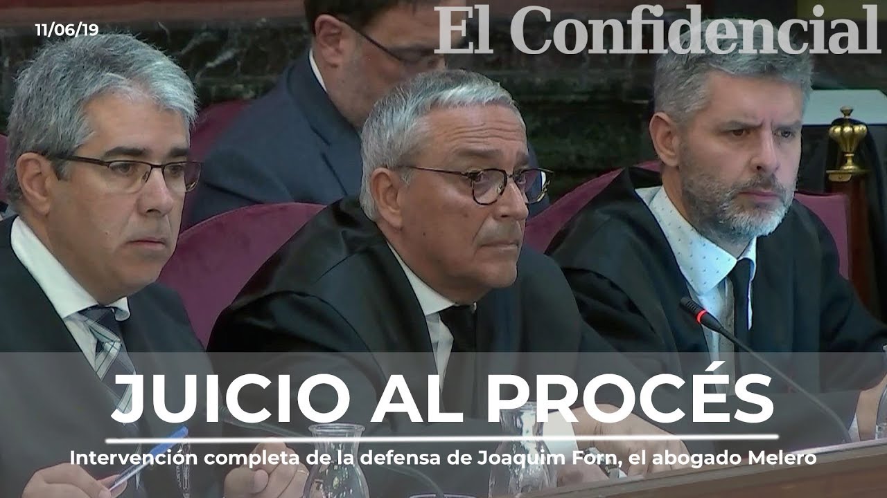 Intervención completa de la defensa de Joaquim Forn, el abogado Javier Melero