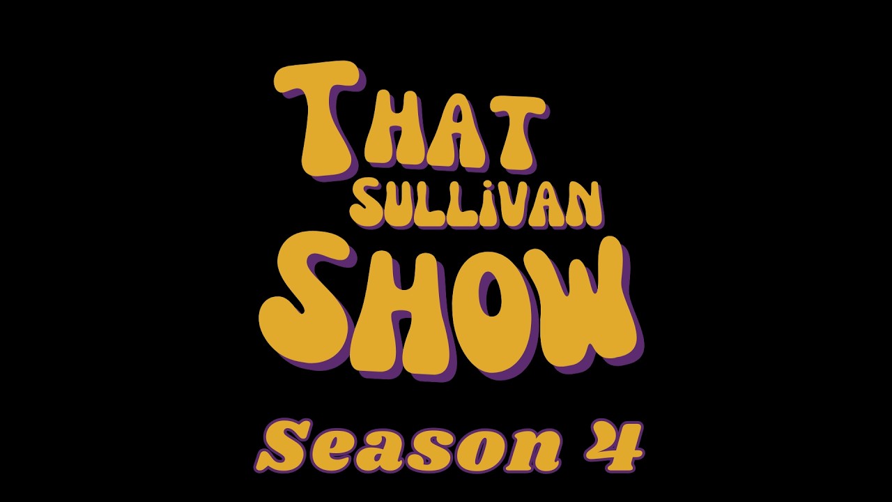 That Sullivan Show Season 4 Episode 4