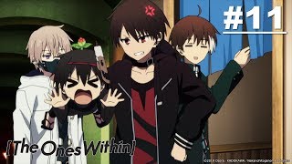 The Ones Within (Naka no Hito Genome [Jikkyouchuu]) - Episode 11 [English Sub]