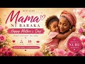 Happy Mother S Day Song 2026 Mama Ni Baraka 