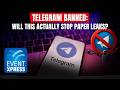 Why Telegram BAN in India is a BIG Problem!