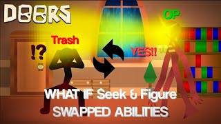 WHAT IF Seek & Figure SWAPPED ABILITIES (Roblox Doors Animated)  | Stick Nodes Pro Animation