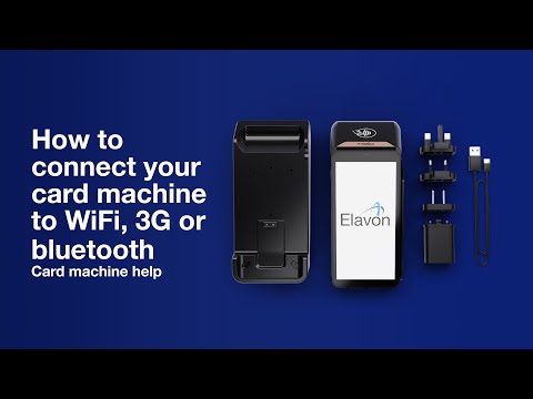 How to connect your card machine to WiFi, 3G or Bluetooth