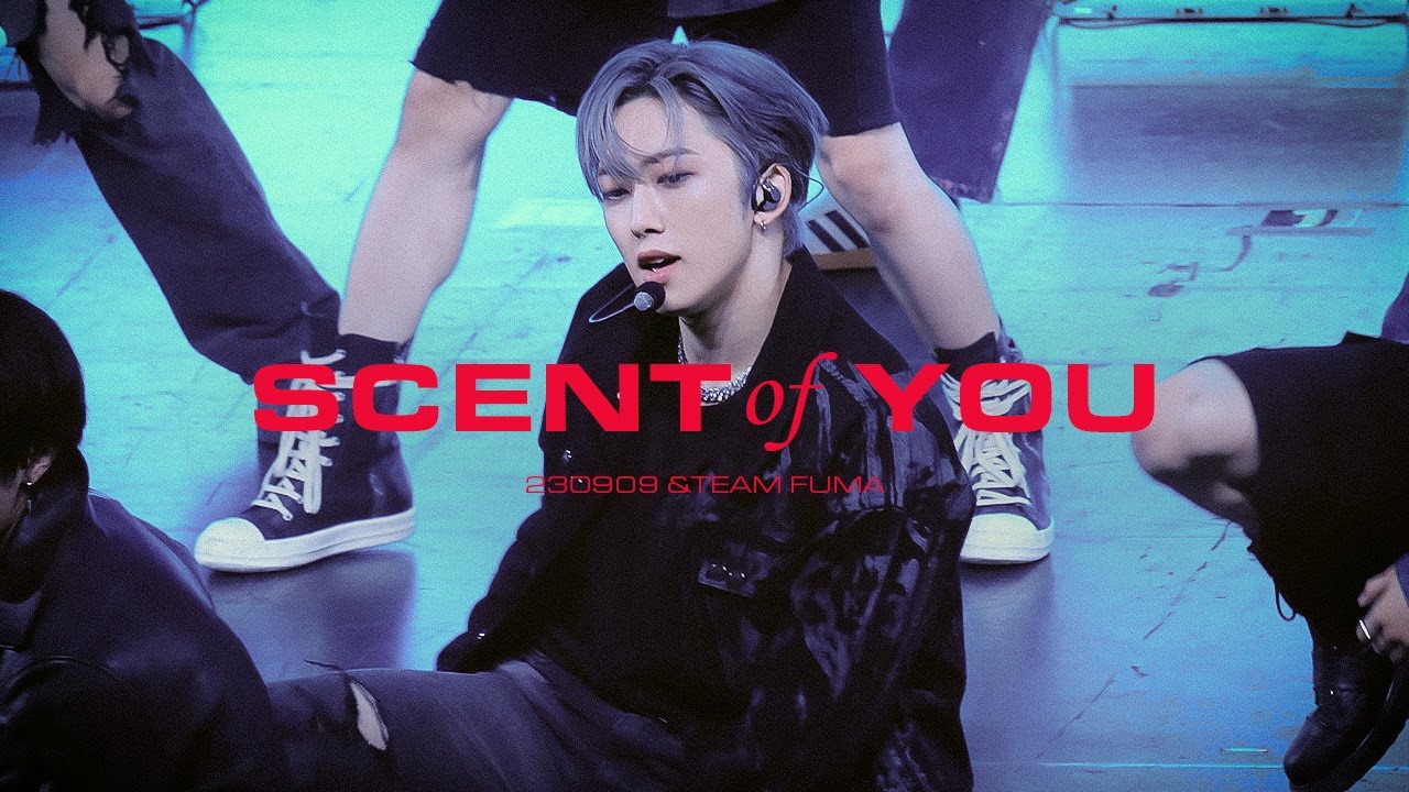 230909 Scent of you - &TEAM 앤팀 FUMA 후마 フウマ 직캠｜緣 DAY in SEOUL