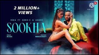 sookha | Ikka ft Sukh-e & aghor | lyrics full song #songs #lyrics #rap