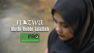 Hasbi Robbi Jalallah - Nazwa Maulidia | Video Lirik