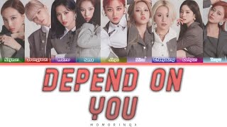 TWICE-DEPEND ON YOU // KOLAY OKUNUŞ   COLOR CODED [EASY LYRICS]