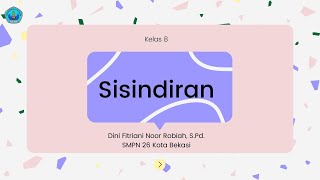 BAHASA SUNDA: SISINDIRAN - KELAS 8 BAHASA SUNDA: SISINDIRAN - KELAS 8