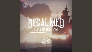 Becalmed: Seafarer's Song