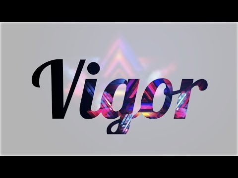 Video: ¿En la definición de vigor?