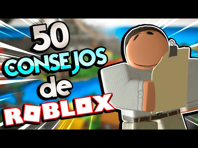 Roblox: los mejores consejos y guías - Liga de Gamers