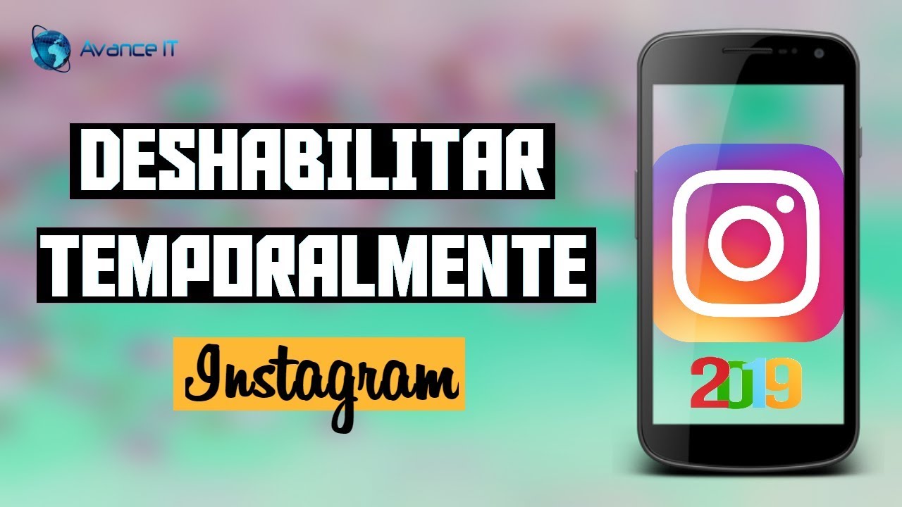 Como Desactivar Instagram Temporalmente 2019 R pido Y Sencillo YouTube