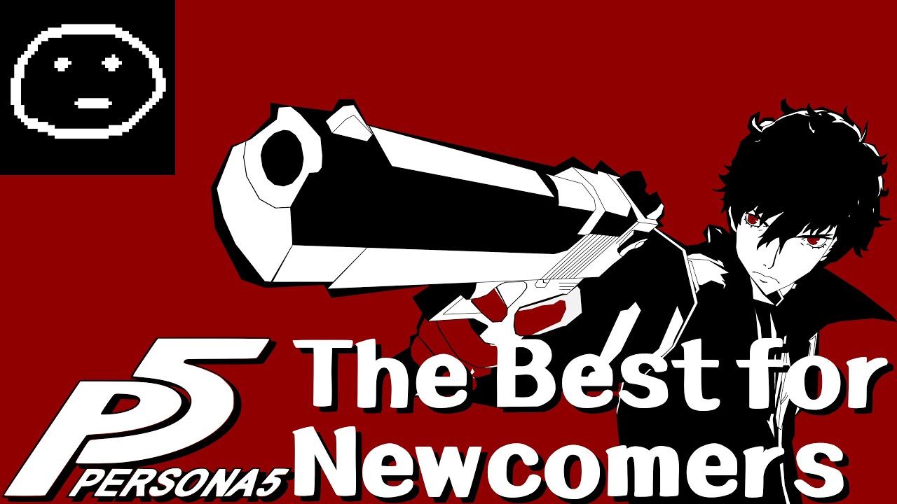 Persona 5 - The Best Persona Game for Newcomers - YouTube