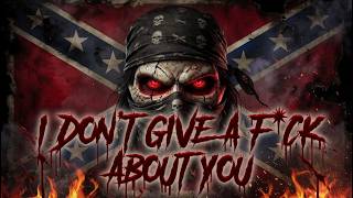 I Don’t Give A F*ck About You 💀 | Cold Outlaw Country Rap