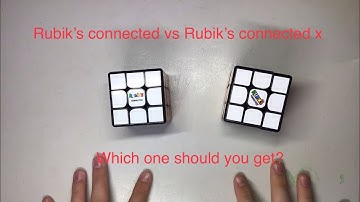 Rubik’s connected vs Rubik’s connected x. Which one should you get?