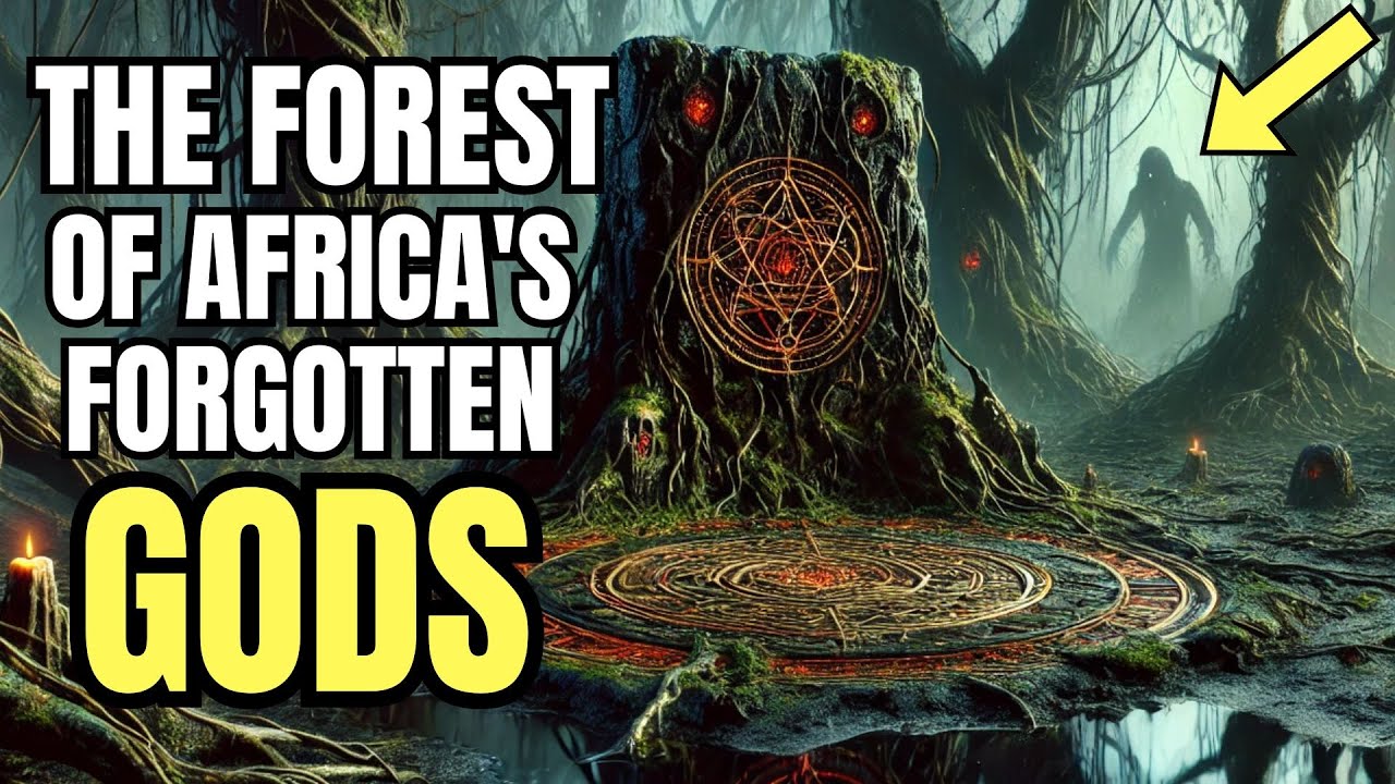 The Forest of Africa's Forgotten Gods