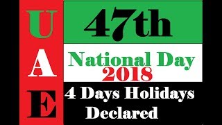 Uae National Day 2018 holidays declared