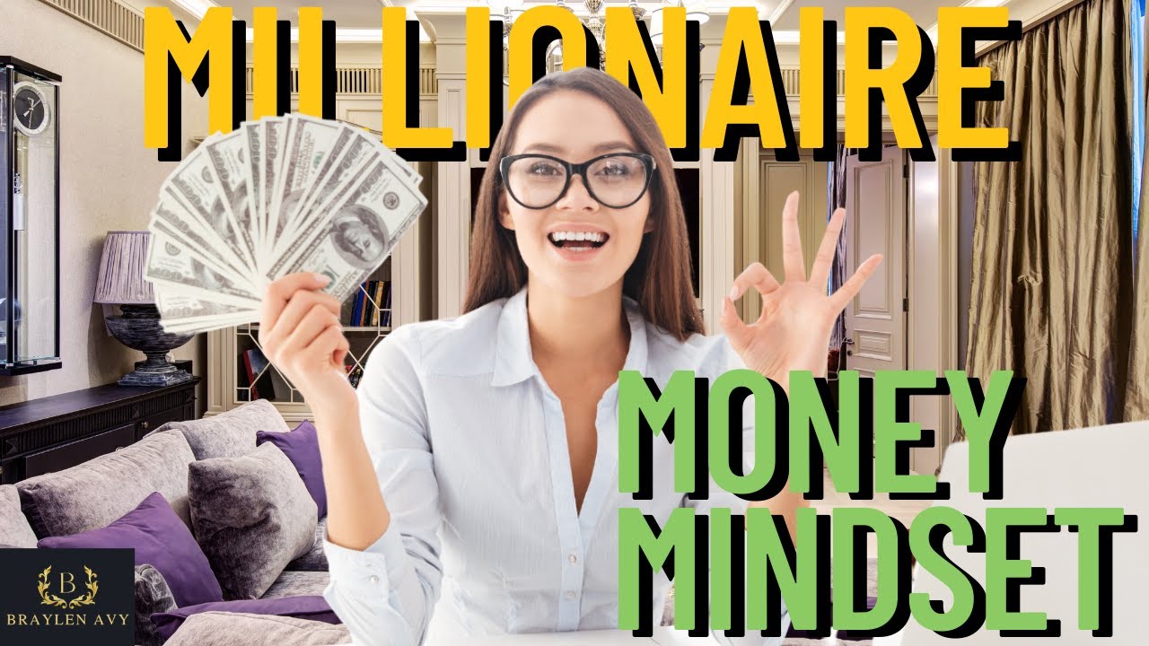 Millionaire Money Mindset
