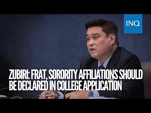 Zubiri suggests students must declare frat, sorority affiliations in college application