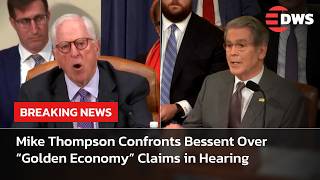 FULL SHOWDOWN: Mike Thompson Challenges Bessent Over “Golden Economy” Claims in House Hearing | AC14