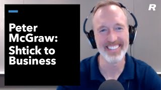 Shtick to Business: Peter McGraw