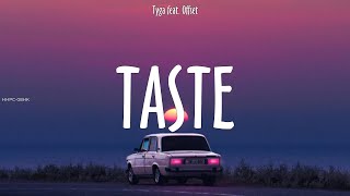 Tyga feat  Offset ~ Taste # lyrics Resimi