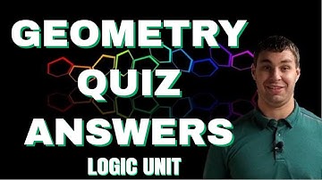 Answers on the Quiz - Reasoning and Proof Geometry