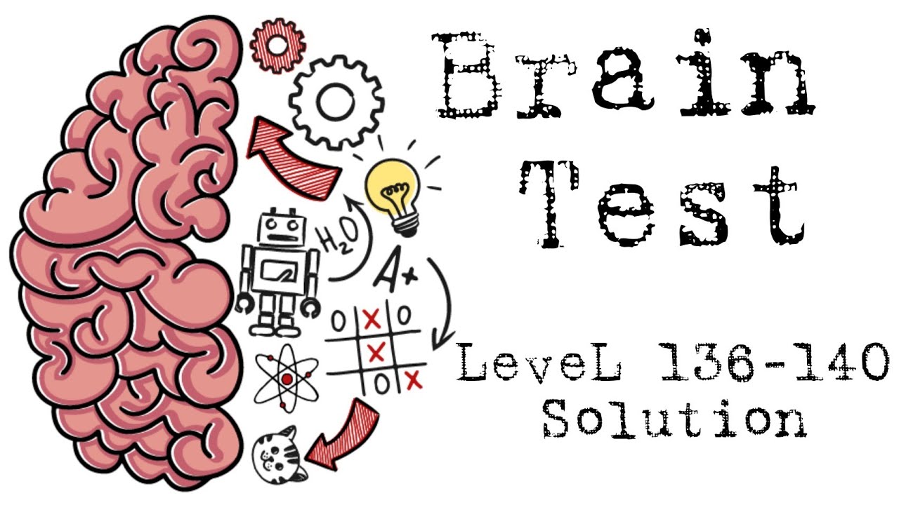 Brain Test Level 136 To 140 Walkthrough