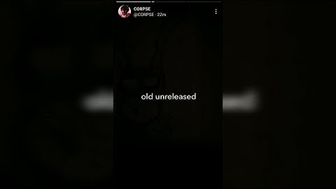 CORPSE SHOWS A SNIPPET OF AN UNRELEASED SONG