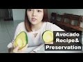 酪梨食譜和保存方法 Avocado Recipe & Preservation ｜Regina Ho