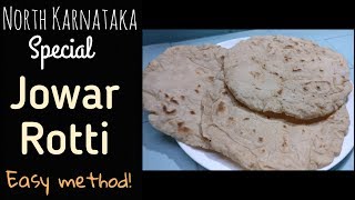 Jolada Rotti| How to prepare Kadak Jowar Roti|Easy Method|North Karnataka Special Rotti In Kannada