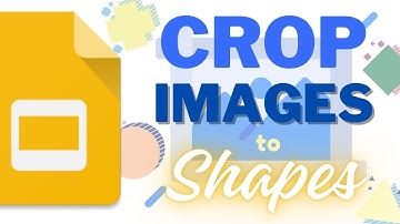 How to Crop Images into Shapes in Google Slides (Mask Image)