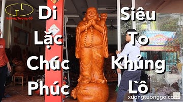 Tượng gỗ Di Lặc chúc phúc siêu to khủng lồ - Cao 2m1