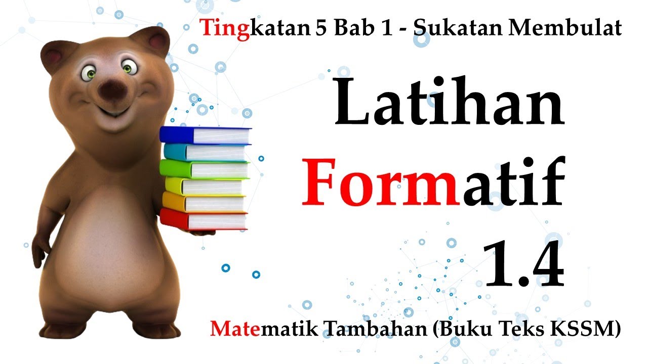 Matematik Tambahan Tingkatan 5 Kssm Bab 1 Sukatan Membulat Latihan Formatif 1 4 Youtube