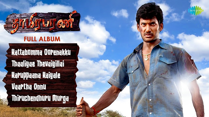 Thaamirabharani - Full Album | Vishal | Prabhu | Bhanu | Hari | Yuvan Shankar Raja