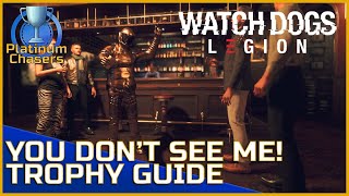 You Don't See Me Trophy Guide (Living Statue Location) - Watch Dogs Legion  