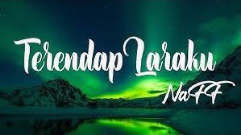NaFF - Terendap Laraku | Mario G Klau cover versi karaoke original
