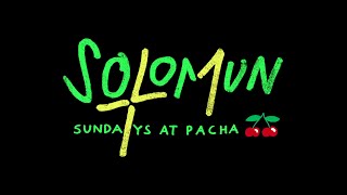 Solomun 1 05 July 2015 With Dixon Pacha Ibiza