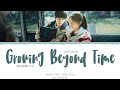 Growing Beyond Time 生长于时间之外 Zhang Hanyun 张含韵 Our Generation OST 樱桃琥珀 Lyrics 