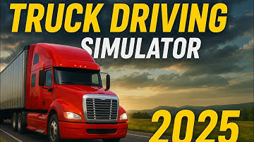 🚚 Truck Driving Simulator Gameplay | Realistic Truck Driving Experience 2025