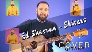 Jak na gitarze zagrać Shivers - Ed Sheeran | Cover Gitara | Uczę się grać