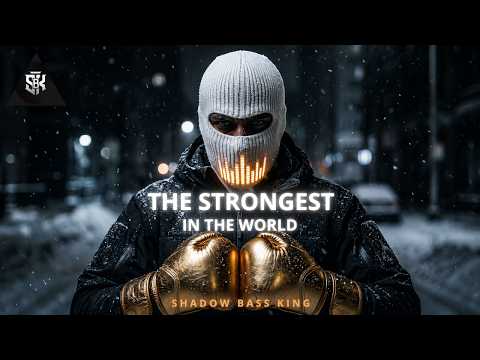 SHADOW BASS KING - The Strongest In The World (GANGSTER TRAP)
